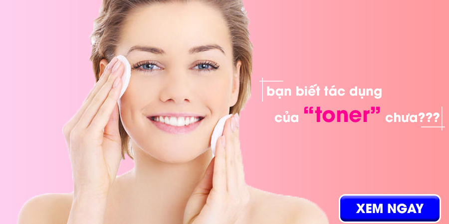 Toner là gì? Review top 10 toner tốt nhất nên dùng hiện nay 2