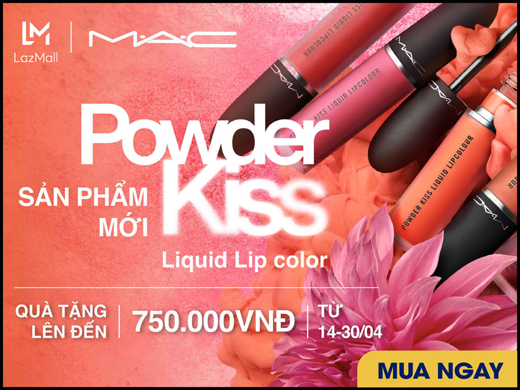 Nhận ngay quà tặng cực sốc trị giá đến 750K khi mua son Mac Powder Kiss Liquid Lipcolour 1 Chương trình khuyến mãi của Son Mac Powder Kiss Liquid Lipcolour tại Lazada