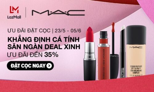 Thương hiệu MAC với những ưu đãi “cực hời” tại Siêu Sale Lazada 6/6