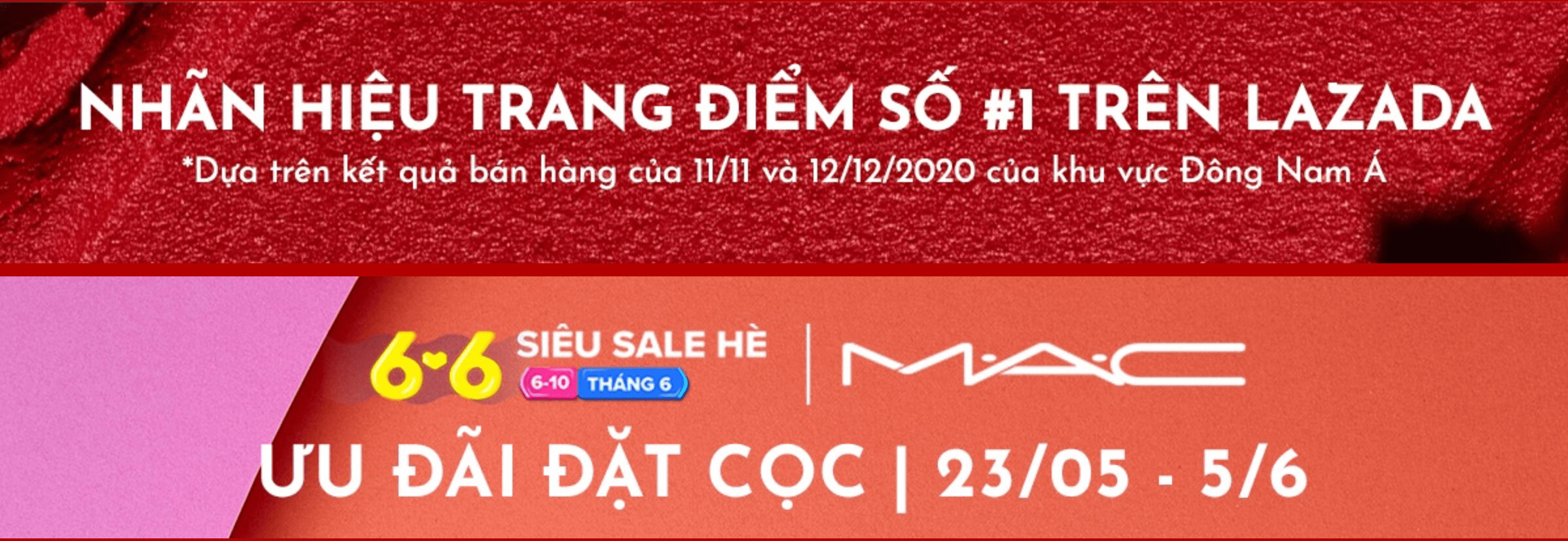 Thương hiệu MAC với những ưu đãi “cực hời” tại Siêu Sale Lazada 6/6 2