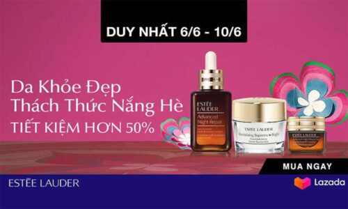 Deal “hot” đến từ nhà Estee Lauder trên Lazada vào ngày 6.6